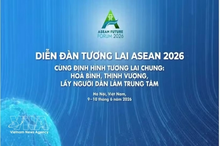 ASEAN Future Forum 2026 spotlights Vietnam’s rising global prestige